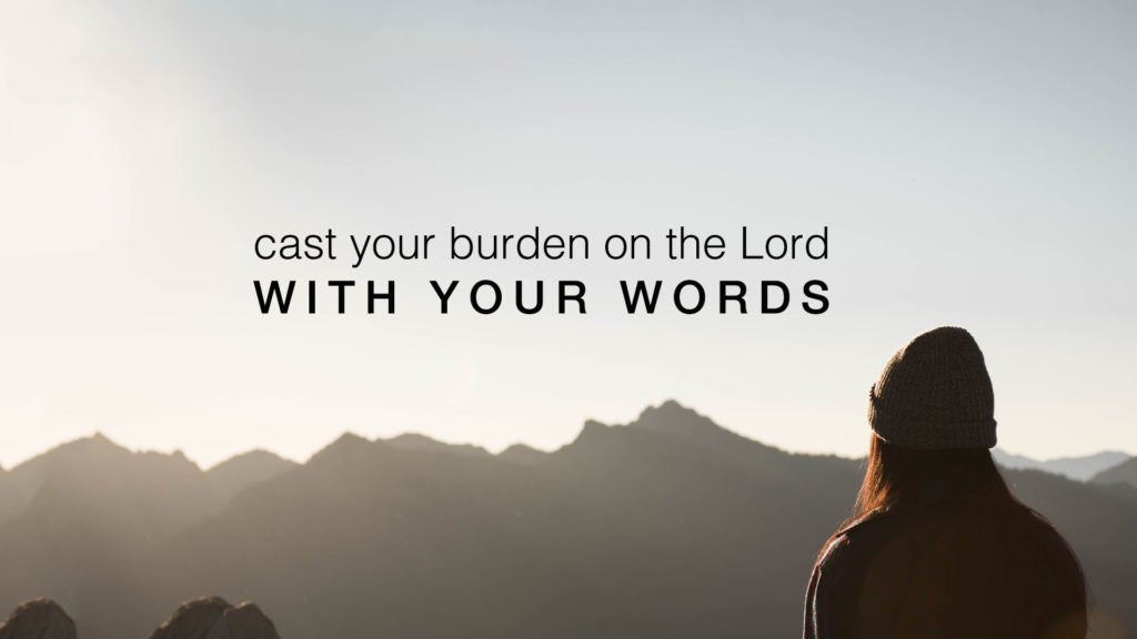 Cast Your Burden