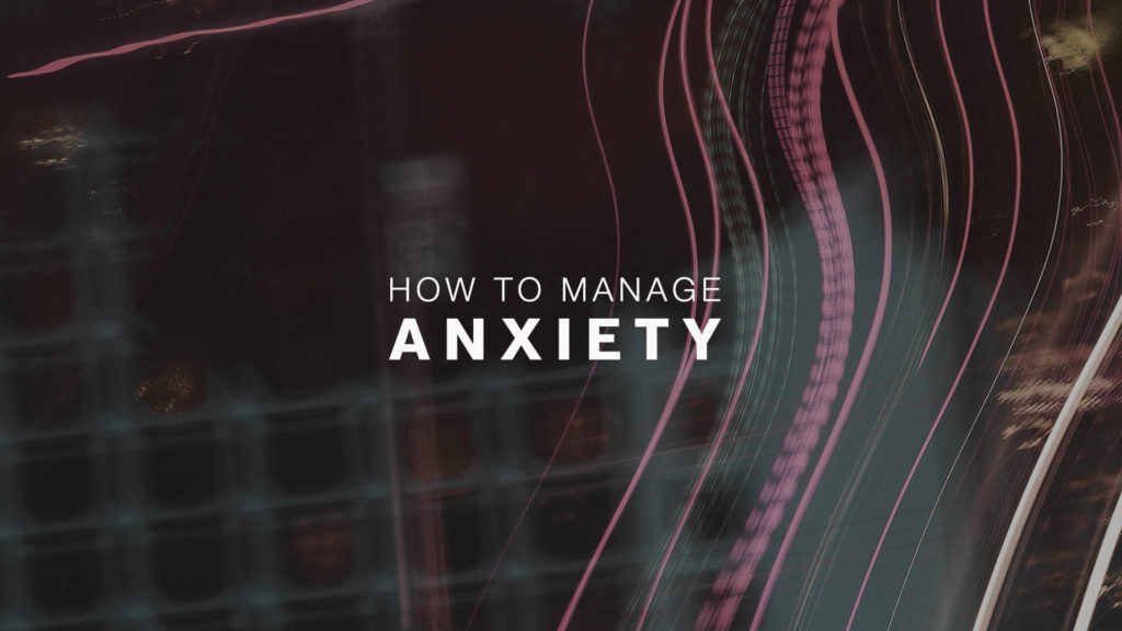 Manage Anxiety 1920 1080